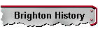 Brighton History