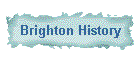 Brighton History