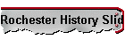 Rochester History Slide Presentations