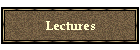 Lectures