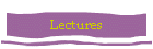 Lectures